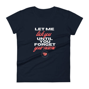 Forget Your Name Women's Tee