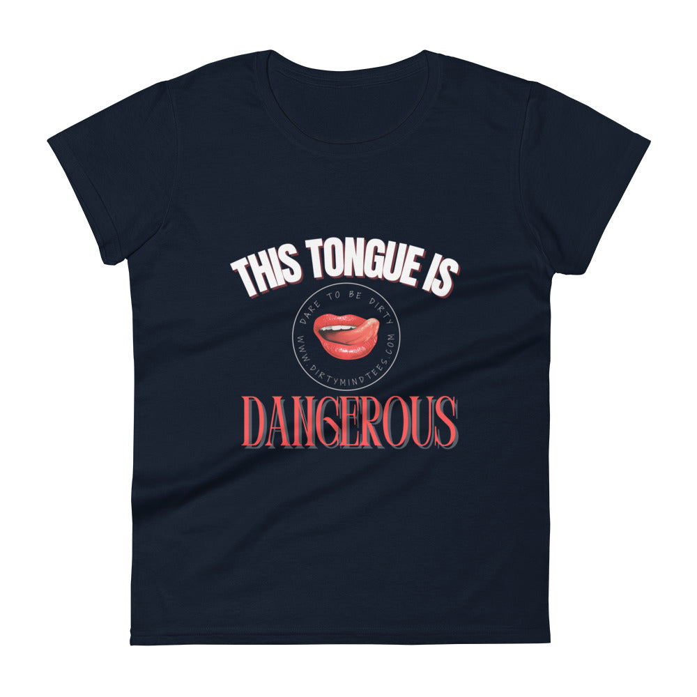 Dangerous Women's Tee