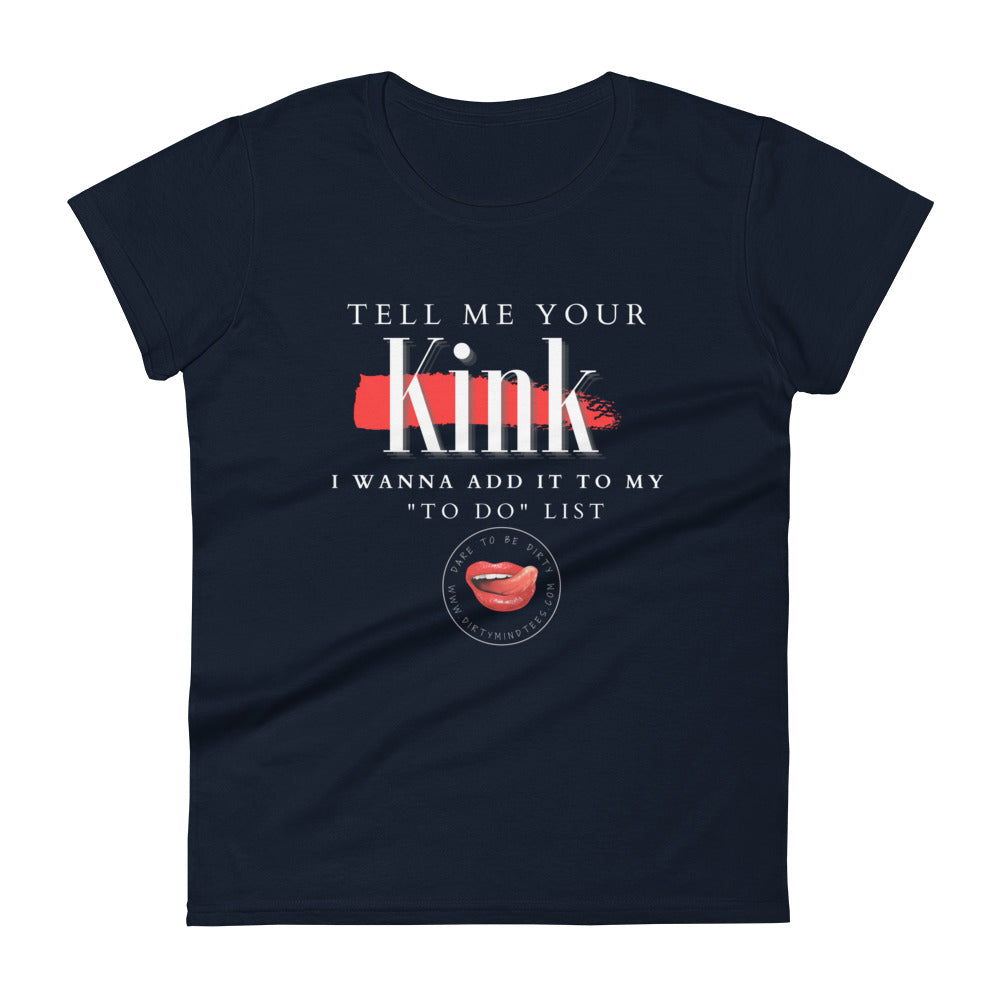 Tell Me Your Kink Women's Tee