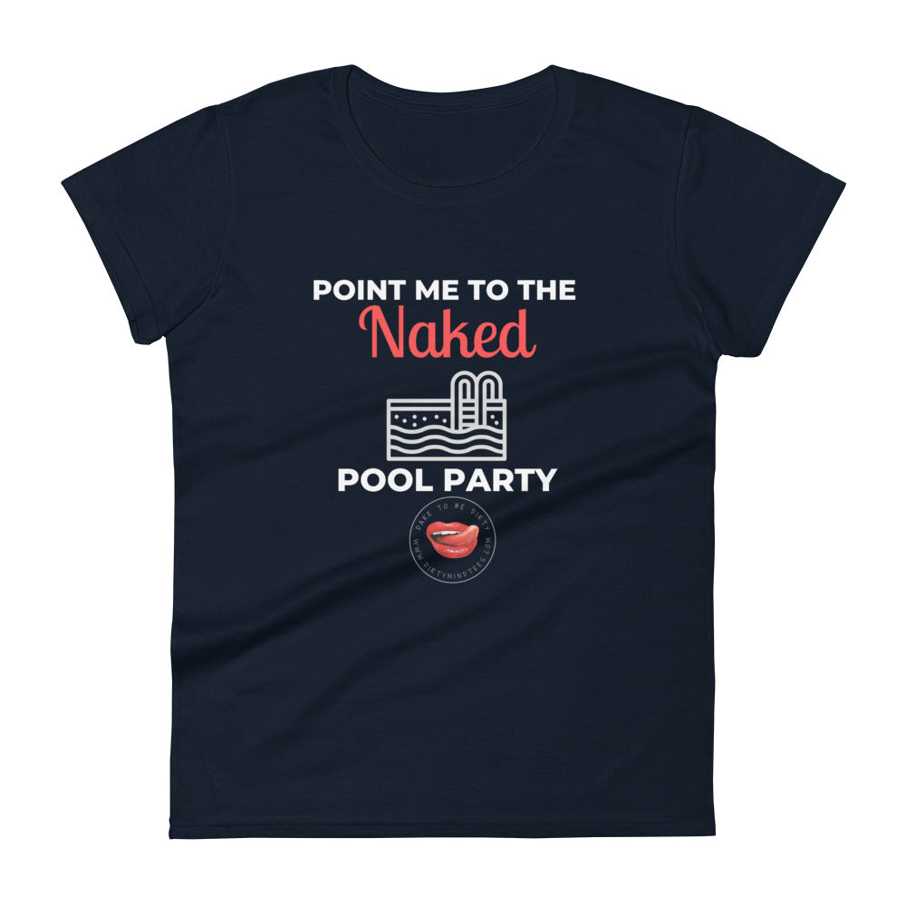 Naked Pool Party Women's Tee