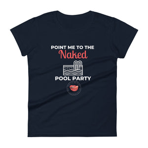 Naked Pool Party Women's Tee