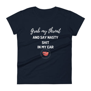 Grab My Throat Women's Tee