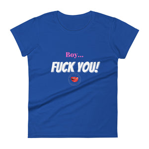 Fuck You Women's Tee