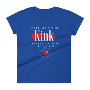 Tell Me Your Kink Women's Tee