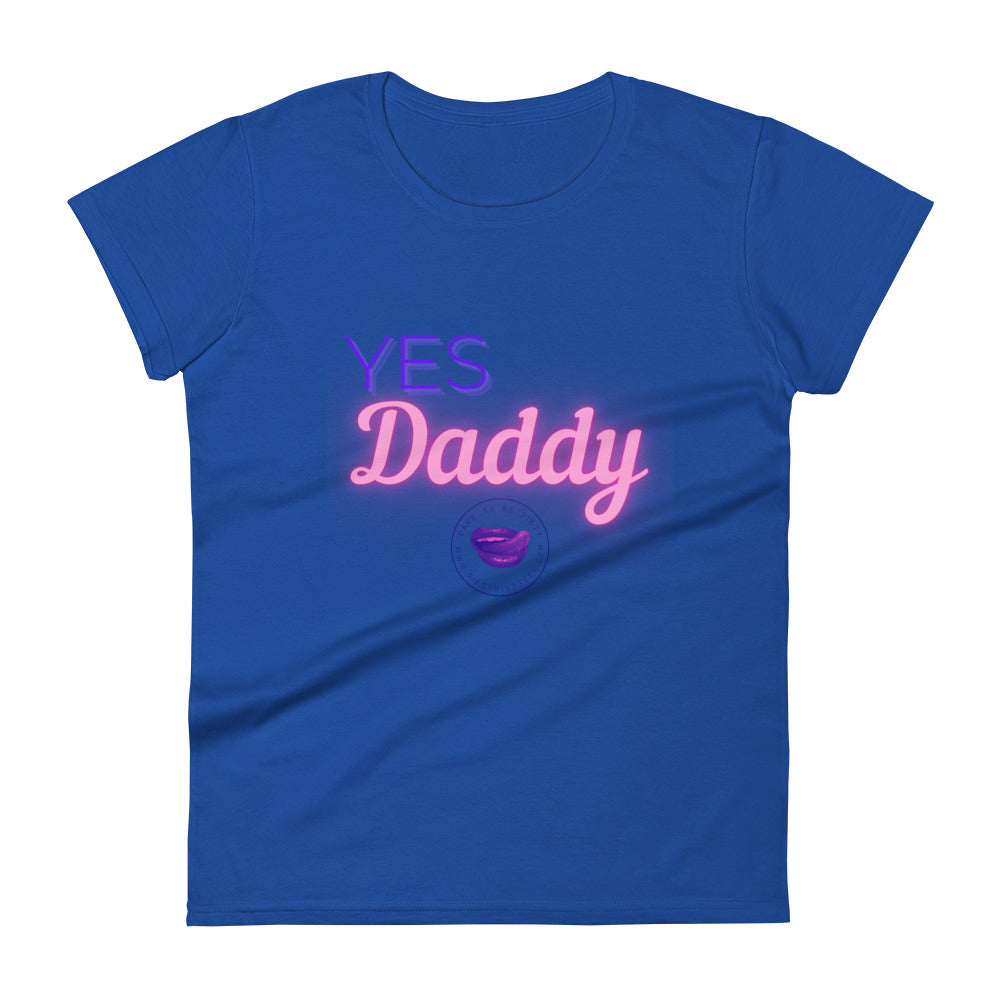 Yes Daddy Women's Tee