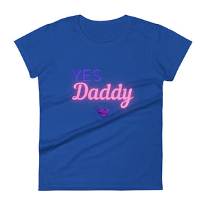 Yes Daddy Women's Tee