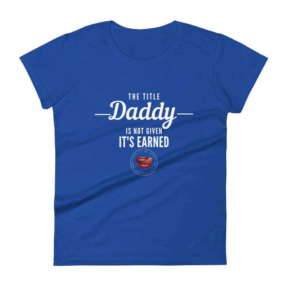 Earned Not Given Women's Tee