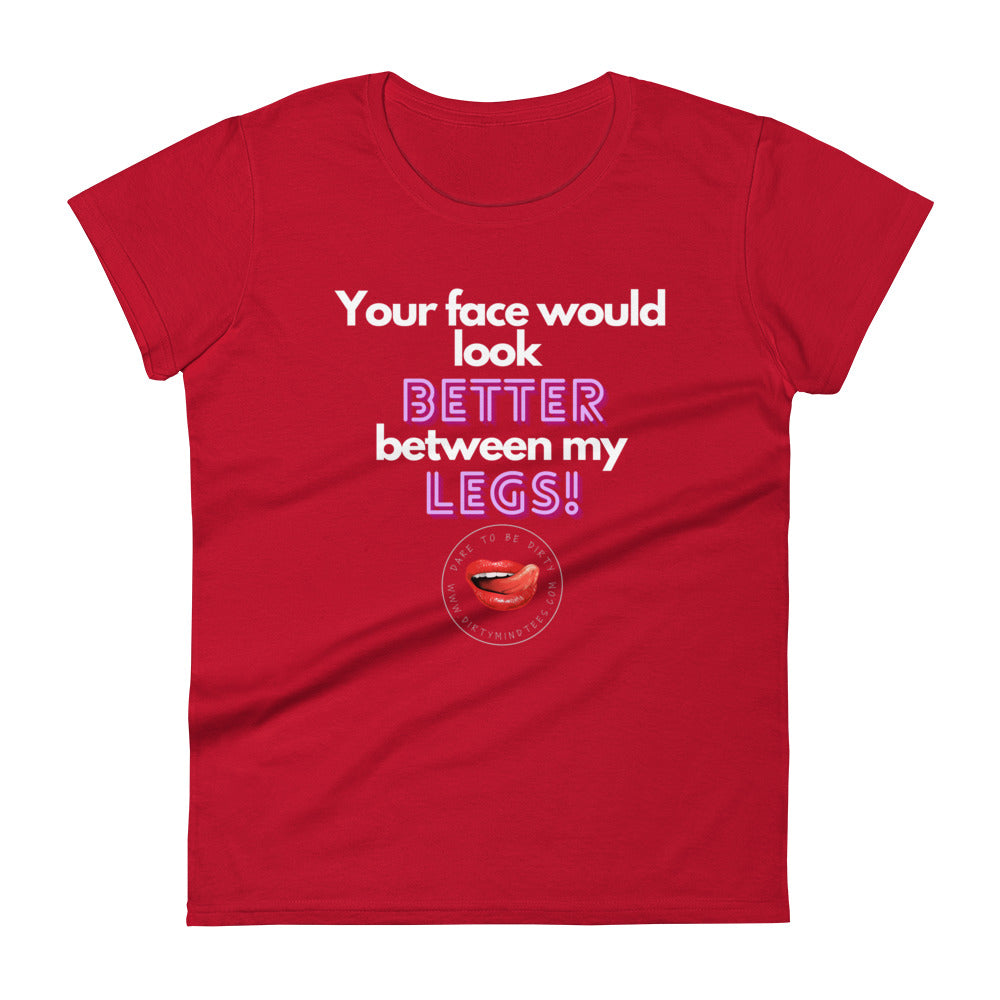 Between My Legs Women's Tee