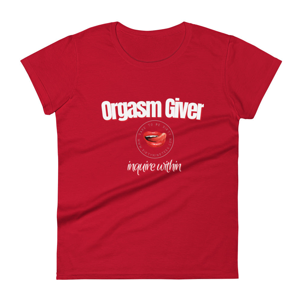 Orgasm Giver Women's Tee