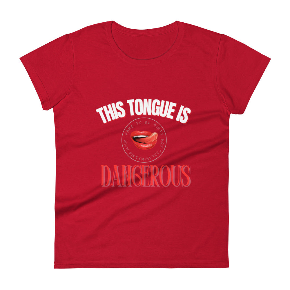 Dangerous Women's Tee