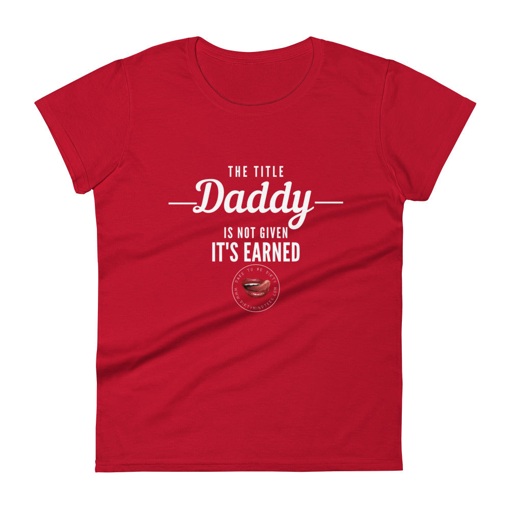 Earned Not Given Women's Tee