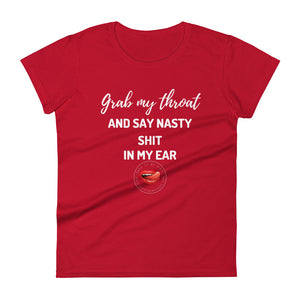 Grab My Throat Women's Tee