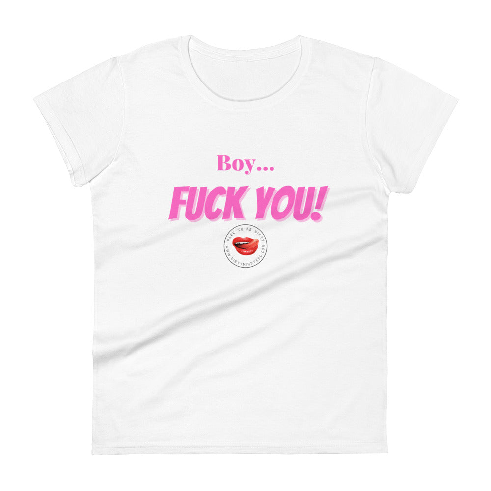 Fuck You Women's Tee