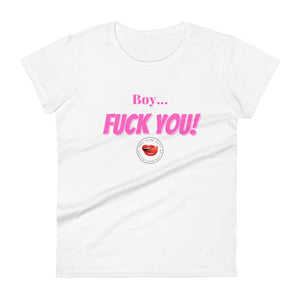 Fuck You Women's Tee
