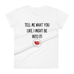 What You Like Women's Tee