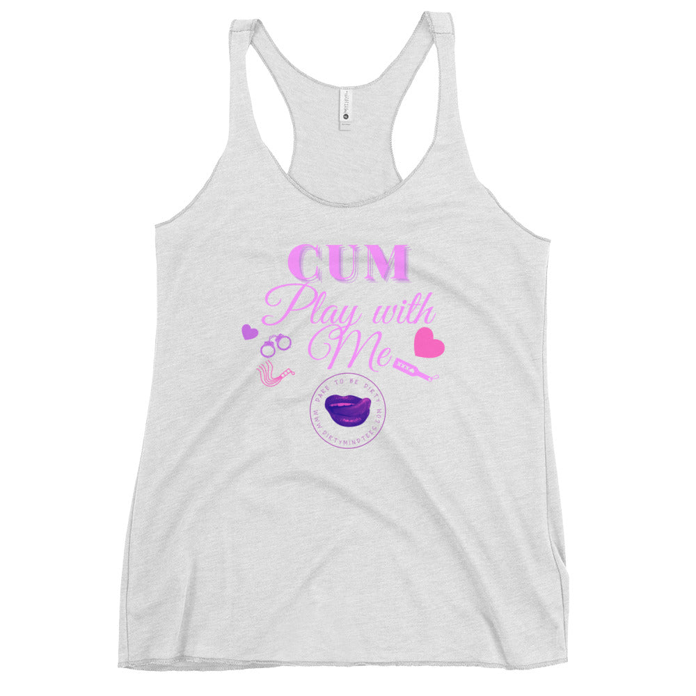 Cum Play With Me Women's Racerback Tank