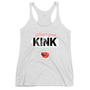 What's Your Kink Women's Racerback Tank