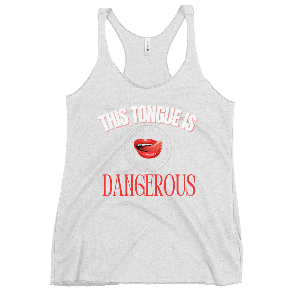 Dangerous Women's Racerback Tank