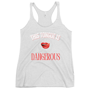Dangerous Women's Racerback Tank