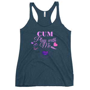 Cum Play With Me Women's Racerback Tank