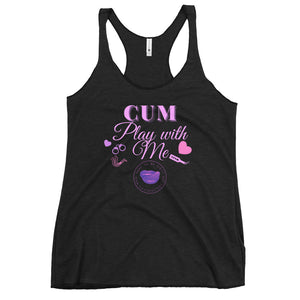 Cum Play With Me Women's Racerback Tank