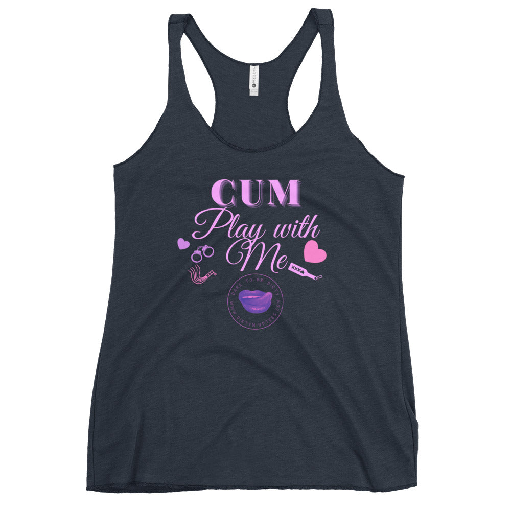 Cum Play With Me Women's Racerback Tank