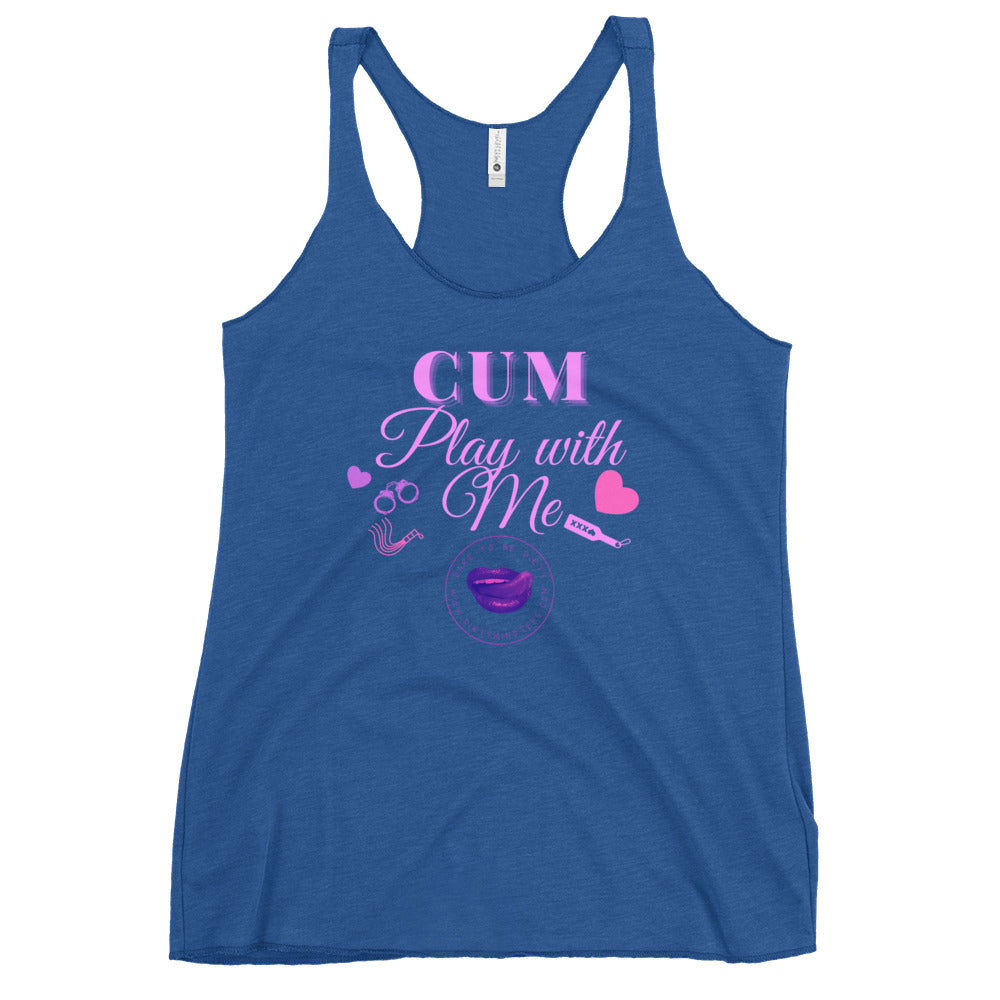 Cum Play With Me Women's Racerback Tank