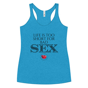 Life is Short Women's Racerback Tank