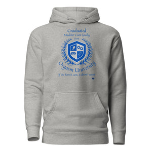 Orgasm University Hoodie