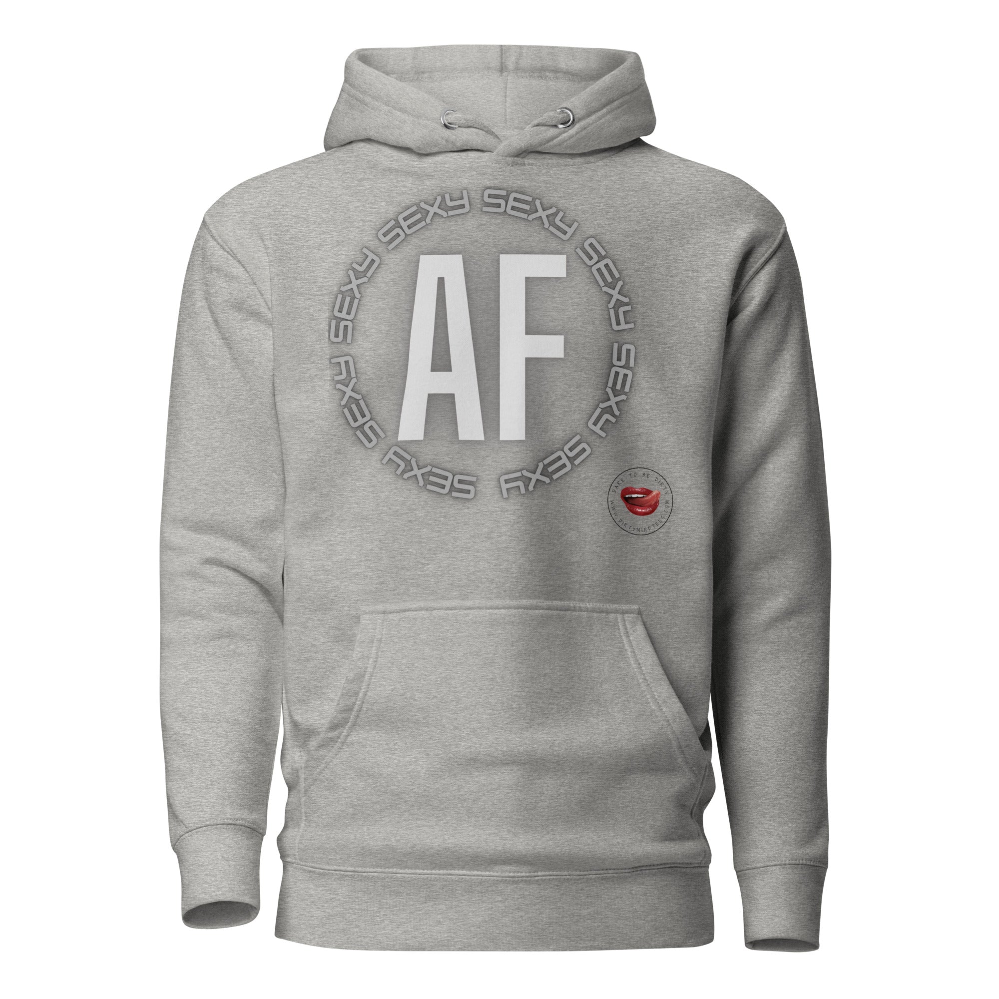 Sexy AF Hoodie
