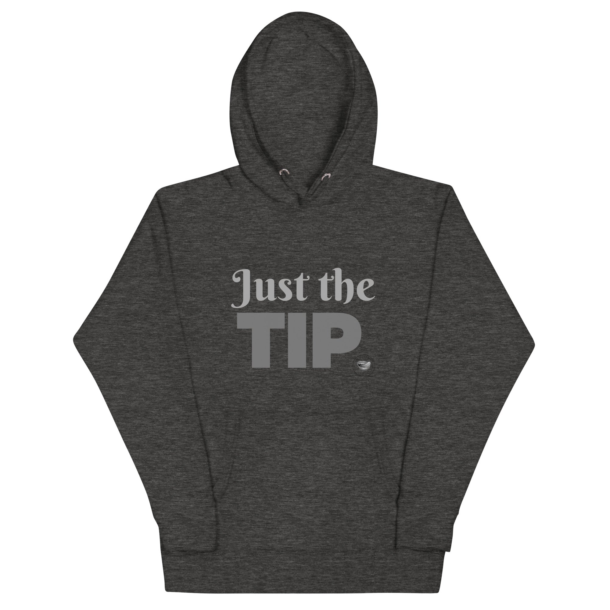 Just the Tip Hoodie