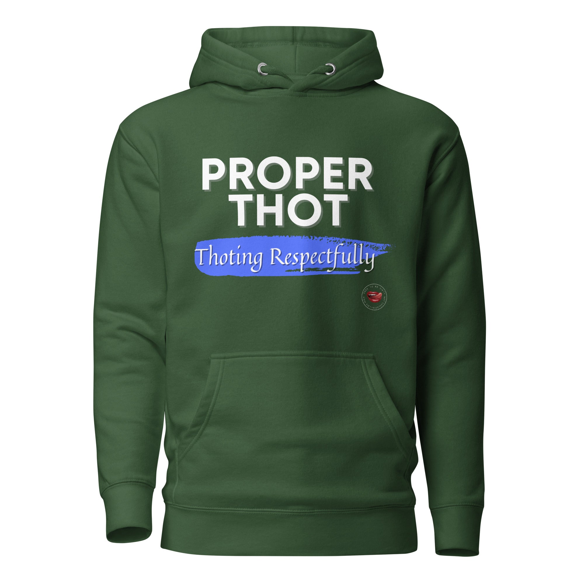 Proper Thot Hoodie