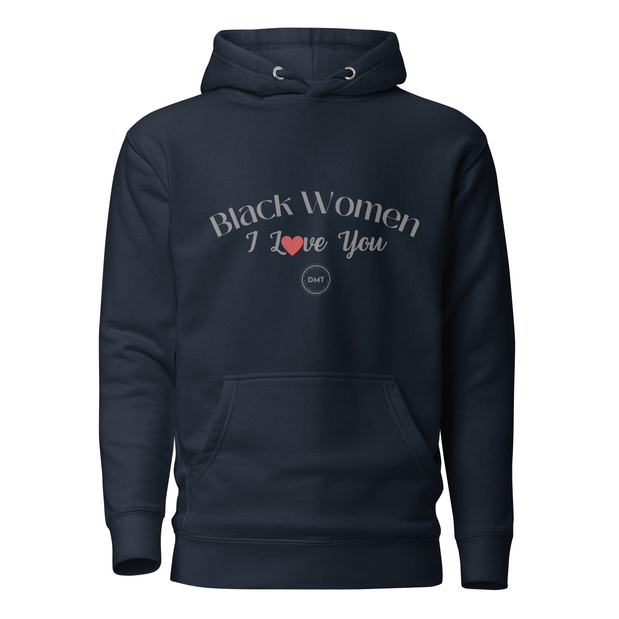 I Love You Black Women Black Excellence Hoodie