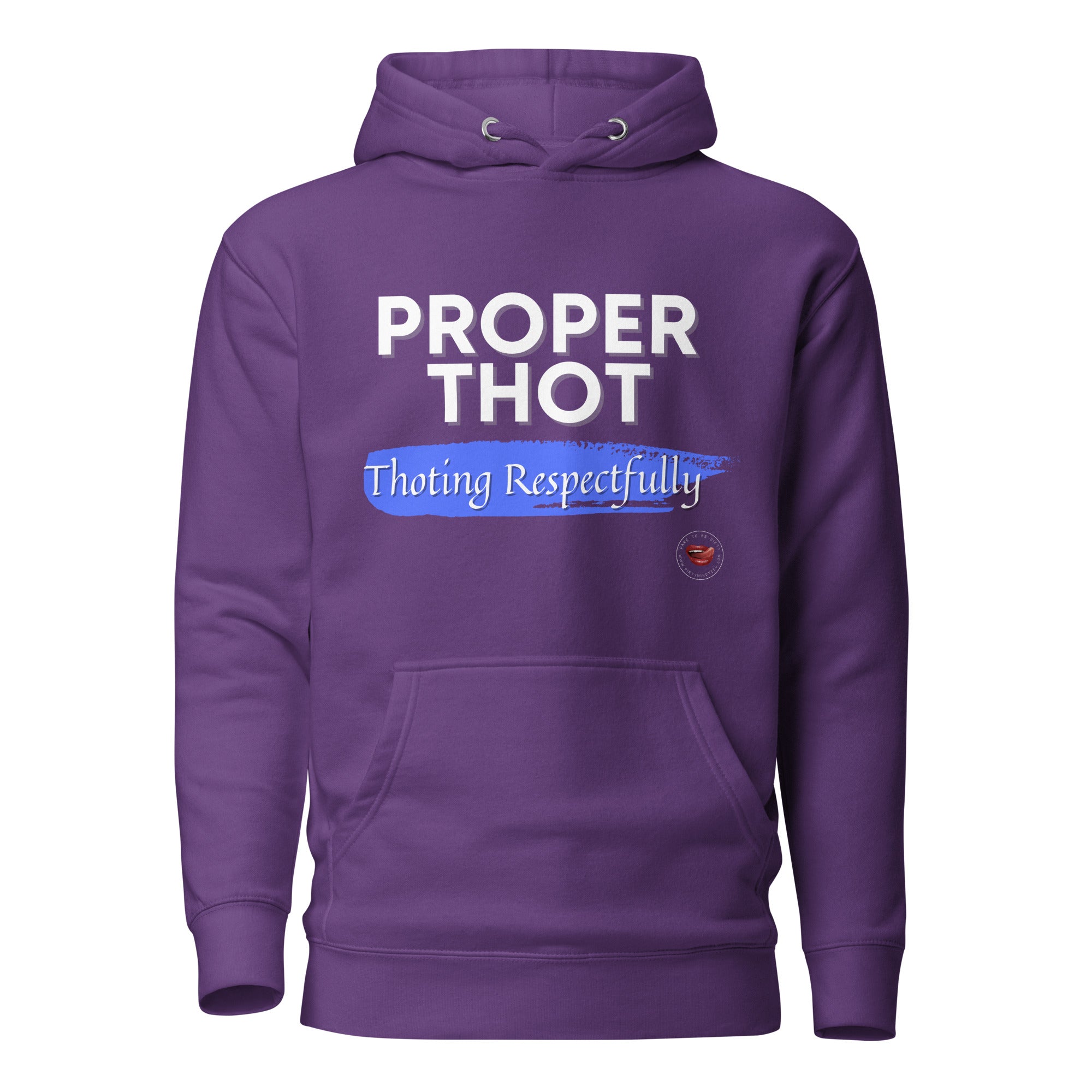 Proper Thot Hoodie