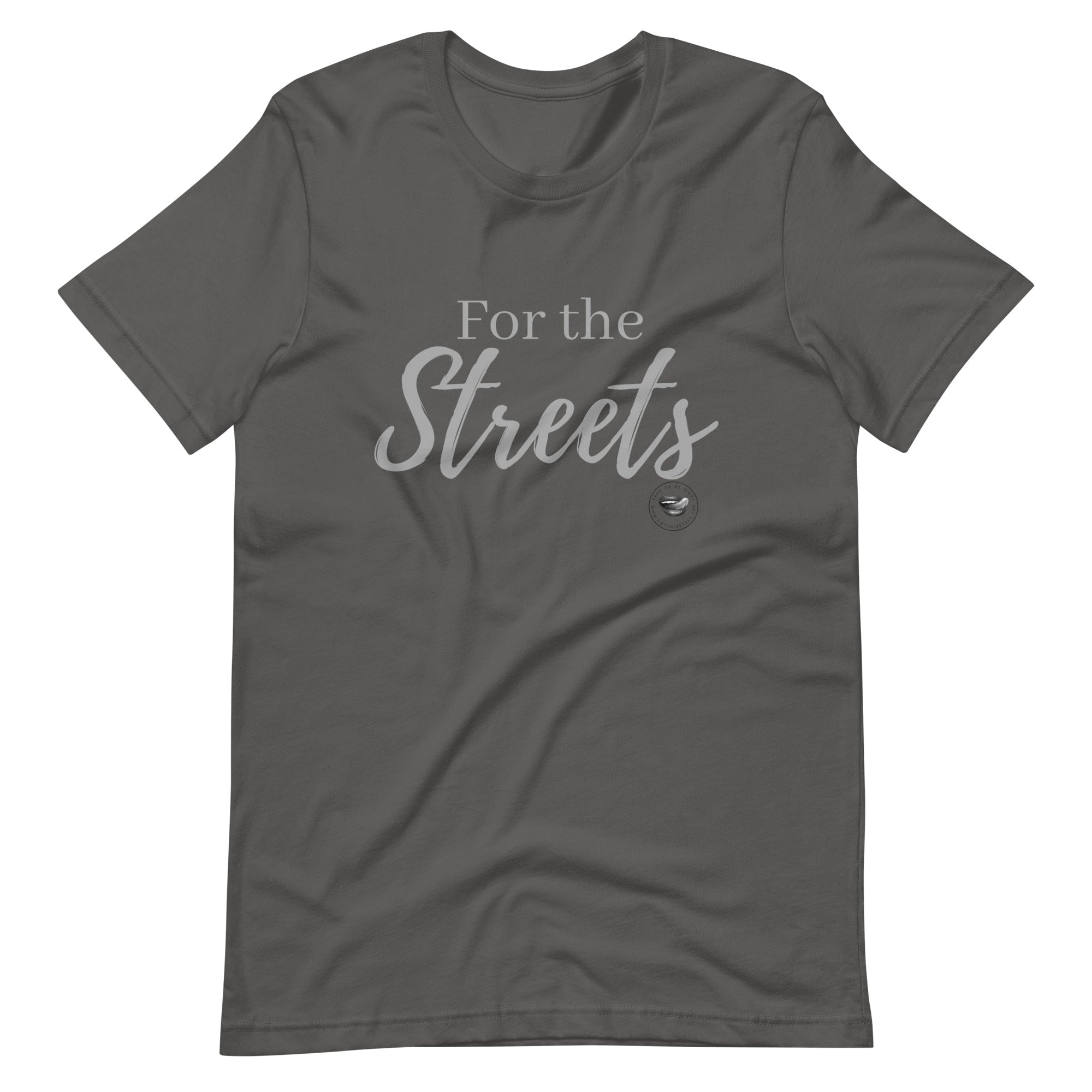 For the Streets Tee