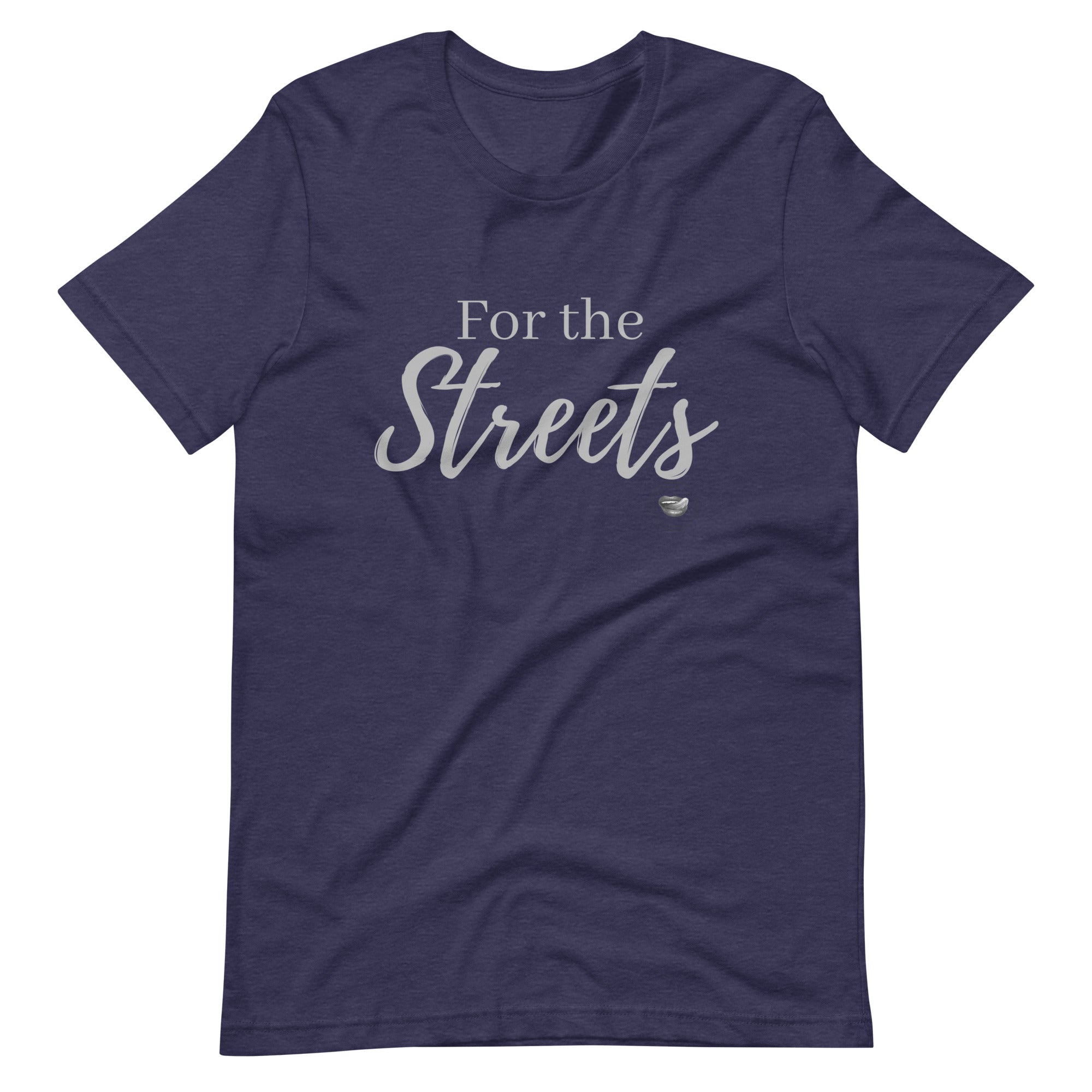 For the Streets Tee