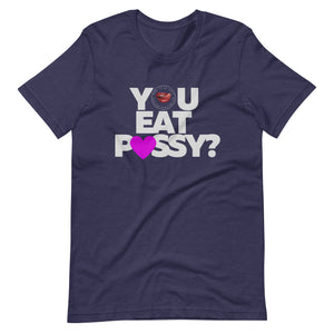 You Eat it Tee