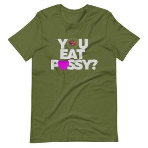 You Eat it Tee