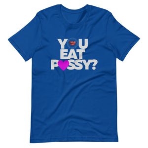 You Eat it Tee
